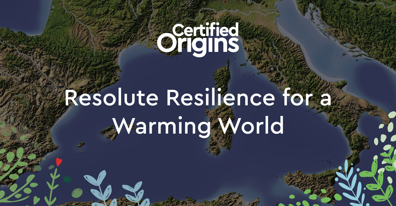 Certified Origins - Resolute Resilience for a Warming World